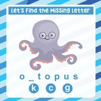 Missing letter worksheet. Complete the letters for sea animal name in English. Kids educational game. Printable worksheet for preschool. Writing practice. Vector file.