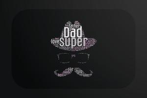 Fathers Day Design Super Dad Shape Cloud T-Shirt vector