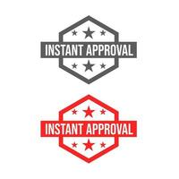 Instant approval icon label design vector