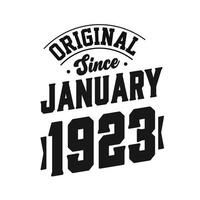 nacido en enero de 1923 cumpleaños retro vintage, original desde enero de 1923 vector
