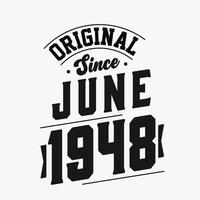nacido en junio de 1948 cumpleaños retro vintage, original desde junio de 1948 vector