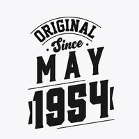 Born in May 1954 Retro Vintage Birthday, Original Since May 1954 vector