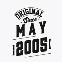 nacido en mayo de 2005 cumpleaños retro vintage, original desde mayo de 2005 vector