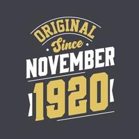 original desde noviembre de 1920. nacido en noviembre de 1920 retro vintage cumpleaños vector