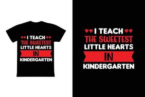enseño los corazoncitos más dulces en el diseño de camisetas de jardín de infantes, plantilla de diseño de camisetas del día de San Valentín vector