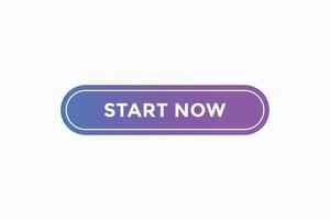 start now button vectors.sign label speech bubble start  now vector