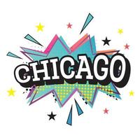 Chicago Comic Text in Pop Art Style. vector