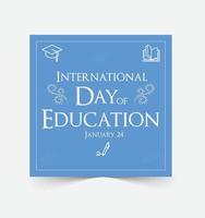 International day of Education on 24th January greeting banner. Stack of books and graduation hat on top as symbol of studying and knowledge, background at dark blue and text at white. vector
