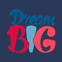 Motivation and Dream Lettering Concept vector