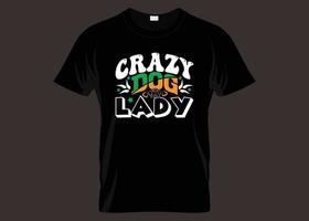 Crazy Dog Lady Typography T-shirt Design vector