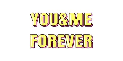 Lettering You and Me Forever Decorative Element for Day of Valentine vector