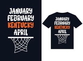 January February Kentucky April illustrations for print-ready T-Shirts design vector