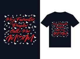 mis personas favoritas me llaman mamá ilustraciones para el diseño de camisetas listas para imprimir vector