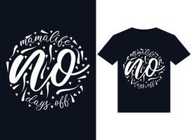 Mamalife no days off illustrations for print-ready T-Shirts design vector