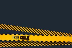 Crime investigation movie screen saver template with yellow and black ribbon. Vector illustration.