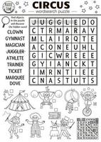 Vector circus wordsearch puzzle for kids. Simple black and white amusement crossword with funny performers for children. Line activity with clown, marquee. Cross word coloring page
