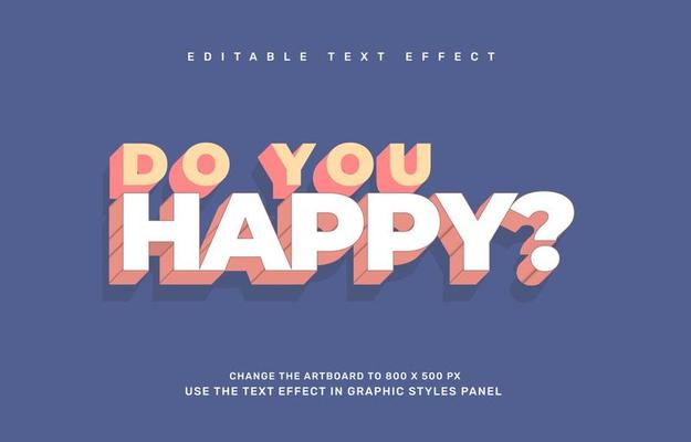 Quote editable text effect template, Do you happy quote