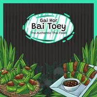 Hand Drawn Gai Hor Bai Toey The Authentic Thai Food Background vector