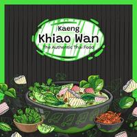 Hand Drawn Kaeng Khiao Wan The Authentic Thai Food Background vector