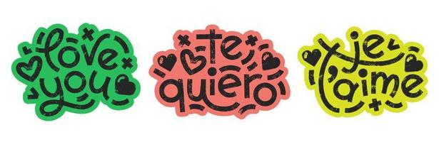 Love you, te quiero, je t'aime words bold lettering colorful sticker set. Vector modern typography compositions with texture effect. Common slogans label collection.