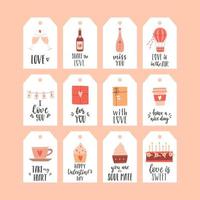 A set of gift tags for Valentine's Day. Sweets, gifts, wine glasses. Present labels with cute cartoon illustrations and handwritten greeting phrases and wishes. Color vector illustrations on white.