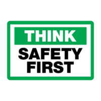 Think Safety First Sign on Transparent Background png