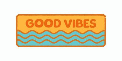 Good vibes summer time for design t-shirt, badge, sticker, etc vector