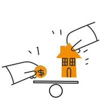 casa de garabatos dibujada a mano y dinero en símbolo de ilustración de escala de peso para casa de préstamo vector