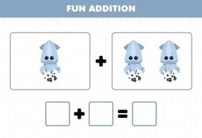 Education game for children fun addition by counting cute cartoon squid pictures printable underwater worksheet vector