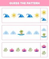 Education game for children guess the pattern each row from cute cartoon wave sun cloud island coral seaweed printable nature worksheet vector