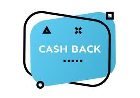 Cash back blue geometric trendy banner. Modern gradient shape with promotion text. Vector illustration.