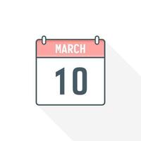 10th March calendar icon. March 10 calendar Date Month icon vector illustrator
