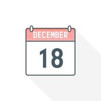 18th December calendar icon. December 18 calendar Date Month icon vector illustrator