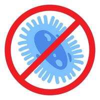 Antibacterial defence icon. Stop bacteria and viruses prohibition sign. Antiseptic. Blue bacteria in the red crossed-out circle. Vector illustration.