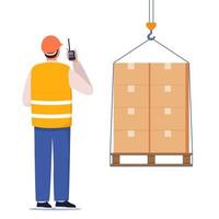 Warehouse worker. Boxes on a pallet are lifted with a crane hook. Warehouse male worker in hard hat with walkie talkie radio manages the loading process. Vector illustration.