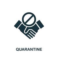 Quarantine icon. Simple element from coronavirus collection. Creative Quarantine icon for web design, templates, infographics and more vector