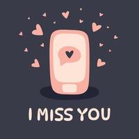 Vector illustration smartphone with heart emoji speech bubble get message on screen with i miss you text. Social network and mobile device concept. Hand drawn Valentines day card