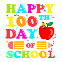 happy 100 th Days of School png