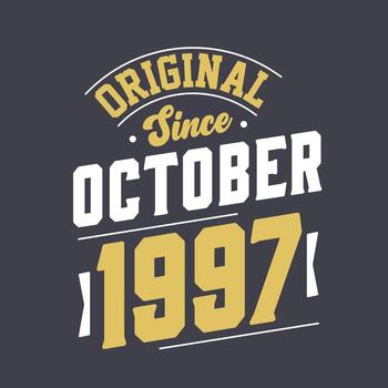Original Since October 1997. Born in October 1997 Retro