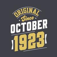 original desde octubre de 1923. nacido en octubre de 1923 retro vintage cumpleaños vector