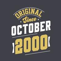 original desde octubre de 2000. nacido en octubre de 2000 retro vintage cumpleaños vector