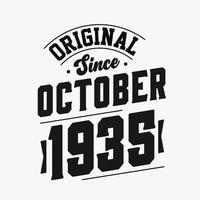 Born in October 1935 Retro Vintage Birthday, Original Since October 1935 vector