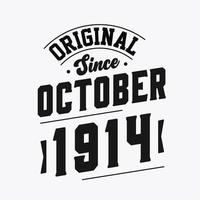 Born in October 1914 Retro Vintage Birthday, Original Since October 1914 vector