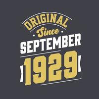 original desde septiembre de 1929. nacido en septiembre de 1929 retro vintage cumpleaños vector