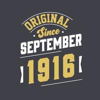 original desde septiembre de 1916. nacido en septiembre de 1916 retro vintage cumpleaños vector