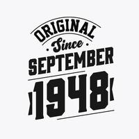 Born in September 1948 Retro Vintage Birthday, Original Since September 1948 vector