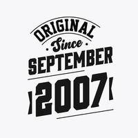 Born in September 2007 Retro Vintage Birthday, Original Since September 2007 vector