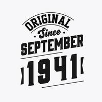 Born in September 1941 Retro Vintage Birthday, Original Since September 1941 vector