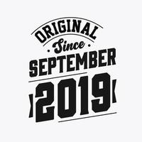 nacido en septiembre de 2019 cumpleaños retro vintage, original desde septiembre de 2019 vector