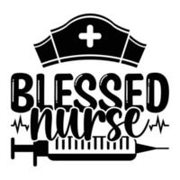 Blessed Nurse Superhero Quotes Nurse Life Stethoscope Cut Files For Cricut vector